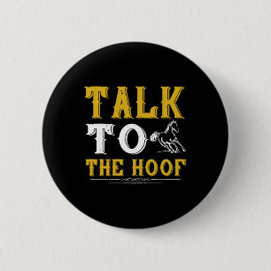 Badge Rond 5 Cm Parlez À La Chemise Cheval Hoof Pour L'Équitation