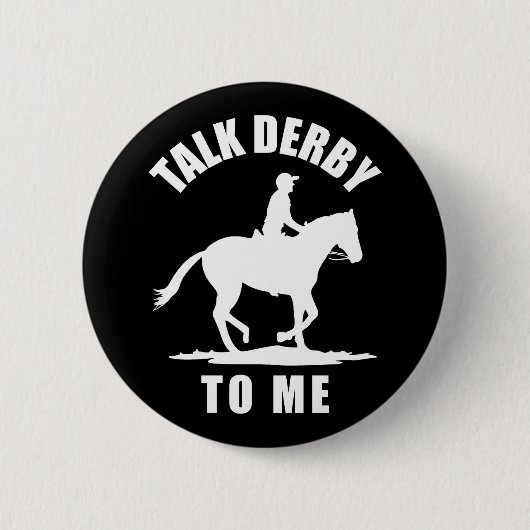 Badge Rond 5 Cm Parlez Derby À Moi - Course À Cheval (Devant)