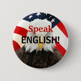 Badge Rond 5 Cm Parlez le bouton de Pin d'Eagle de l'anglais