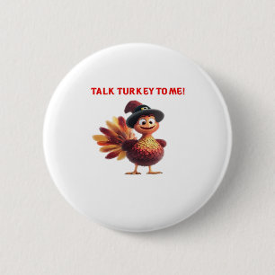 Badge Rond 5 Cm Parlez Turquie à moi drôle Thanksgiving Design Cla