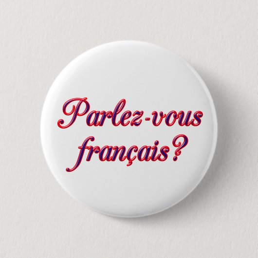 Badge Rond 5 Cm Parlez-vous ? (Devant)