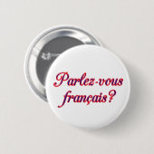 Badge Rond 5 Cm Parlez-vous ? (Devant & derrière)