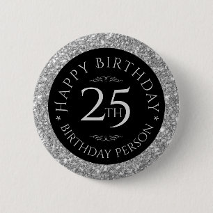 Badge Rond 5 Cm Parties scintillant d'argent Joyeux Modèle du 25e 