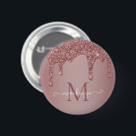 Badge Rond 5 Cm Parties scintillant rose Gold Sparkle  Monogramme<br><div class="desc">Parties scintillant Rose Gold Sparkle Drips Monogram Button with fashion faux rose/rose or parties scintillant drips sur un arrière - plan chic avec votre monogramme personnalisé et nom.Veuillez nous contacter à cedarandstring@gmail.com si vous avez besoin d'aide pour la conception ou les produits correspondants.</div>