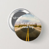 Badge Rond 5 Cm Partons en voyage par la route (Devant & derrière)