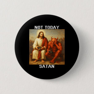 Badge Rond 5 Cm Pas aujourd'hui Satan Jésus Vs Satan Joueur Jeux v
