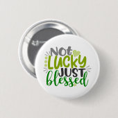 Badge Rond 5 Cm Pas de chance juste bénie (Devant & derrière)