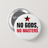 Badge Rond 5 Cm Pas de dieux, pas de maîtres (Devant & derrière)