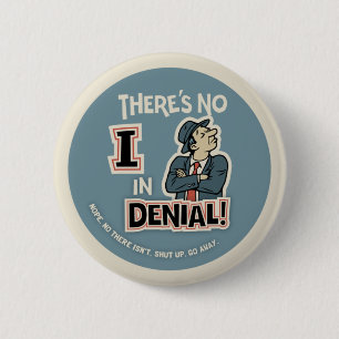 Badge Rond 5 Cm Pas de "I" dans le déni