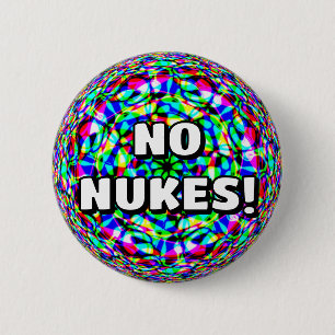 Badge Rond 5 Cm PAS DE NUKES ! ( vous pouvez modifier les mots )
