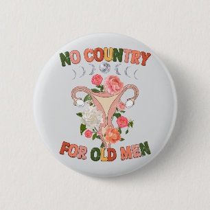 Badge Rond 5 Cm Pas de pays pour les vieux hommes