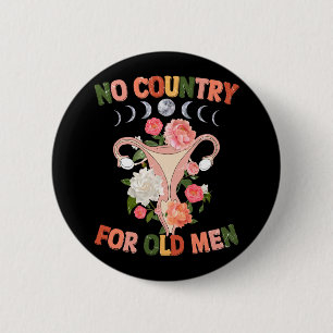 Badge Rond 5 Cm Pas de pays pour les vieux hommes