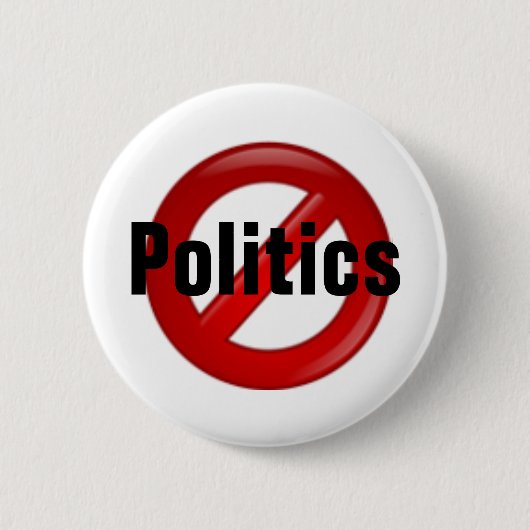 Badge Rond 5 Cm Pas de politique (Devant)