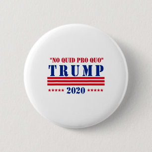 Badge Rond 5 Cm Pas de Quid Pro Quo Trump