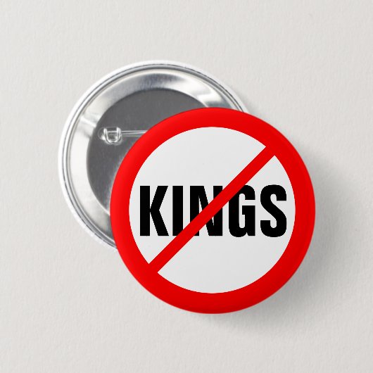 BADGE ROND 5 CM "PAS DE ROIS" (Devant & derrière)