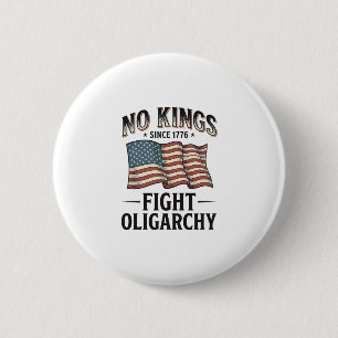 Badge Rond 5 Cm Pas de rois depuis 1776, combattons l'oligarchie d