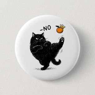 Badge Rond 5 Cm Pas De Rois En Amérique Chat Noir Drôle Mème Polit