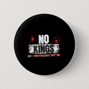 Badge Rond 5 Cm Pas de rois Pas d'autoritaristes Trump Marche Stan