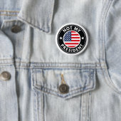 Badge Rond 5 Cm Pas mon président (En situation)