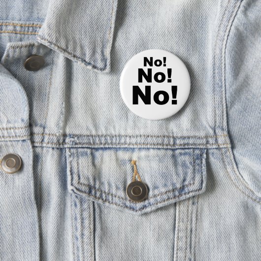 Badge Rond 5 Cm Pas pas non ! (En situation)