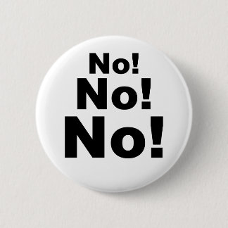 Badge Rond 5 Cm Pas pas non !