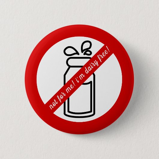Badge Rond 5 Cm Pas pour moi, je ne suis pas laitier ! Alerte d'al (Devant)