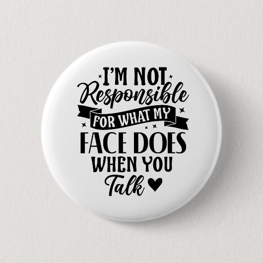 Badge Rond 5 Cm Pas responsable drôle offensive sarcastique (Devant)
