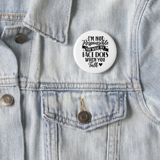 Badge Rond 5 Cm Pas responsable drôle offensive sarcastique (En situation)
