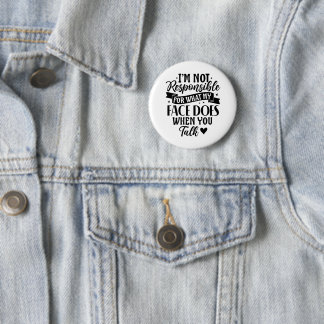 Badge Rond 5 Cm Pas responsable drôle offensive sarcastique