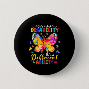 Badge Rond 5 Cm Pas un handicap, une capacité différente papillon