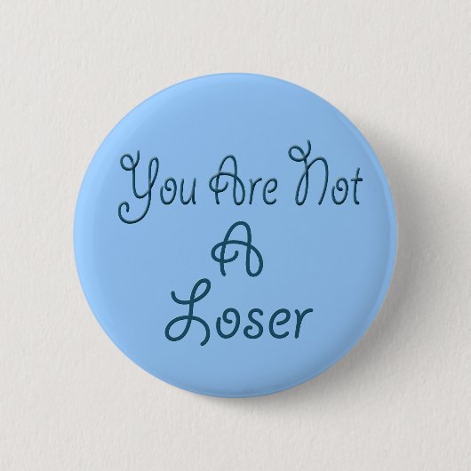 Badge Rond 5 Cm Pas un perdant (Devant)