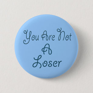 Badge Rond 5 Cm Pas un perdant