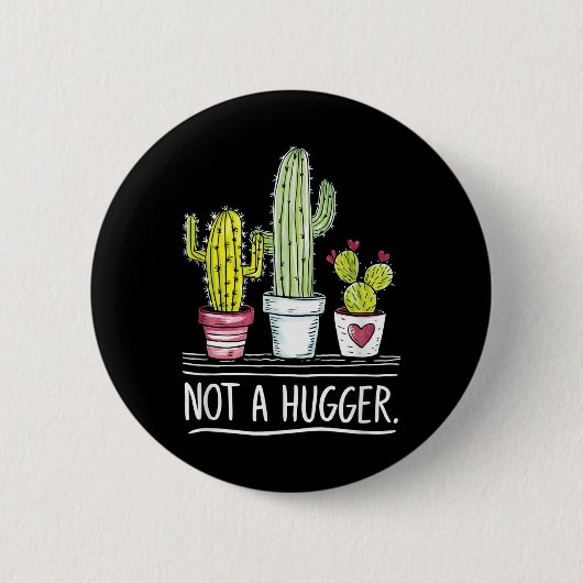 Badge Rond 5 Cm Pas Une Grosse Plaisanterie De Cactus (Devant)