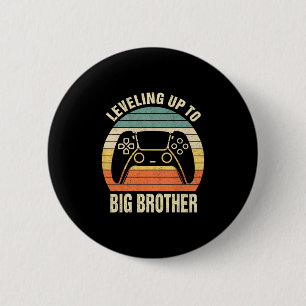 Badge Rond 5 Cm Passer au niveau supérieur pour grand frère 2025 D