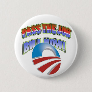 BADGE ROND 5 CM PASSEZ LE BOUTON PROJET DE LOI MAINTENANT