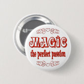Badge Rond 5 Cm Passion magique (Devant & derrière)