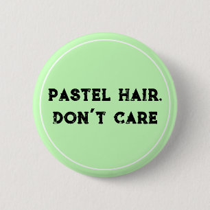 Badge Rond 5 Cm Pastel Hair s'en fiche ! Pastel Goth