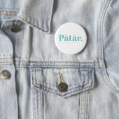 Badge Rond 5 Cm Påtår (En situation)