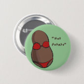 Badge Rond 5 Cm Patate chaude (Devant & derrière)