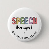 Badge Rond 5 Cm Pathologiste orthophoniste sur mesure SLP (Devant)