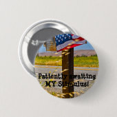 Badge Rond 5 Cm Patiemment attente de MON stimulus ! (Devant & derrière)