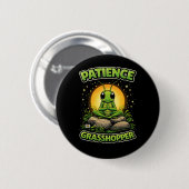 Badge Rond 5 Cm Patience Grasshopper (Devant & derrière)