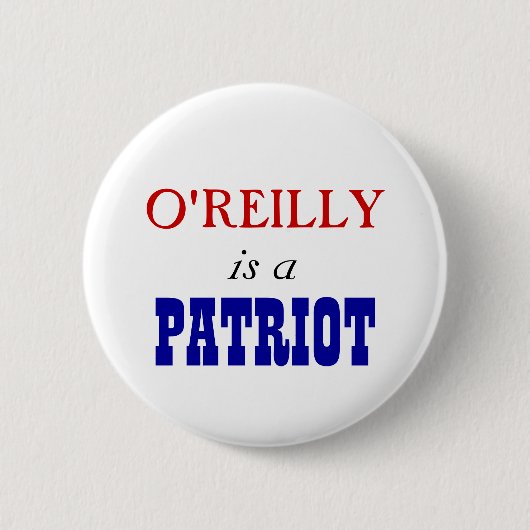 Badge Rond 5 Cm Patriote de Bill O'Reilly (Devant)