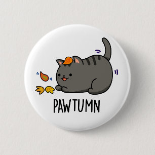 Badge Rond 5 Cm Pawtume mignon Automne Kitty Cat Pun