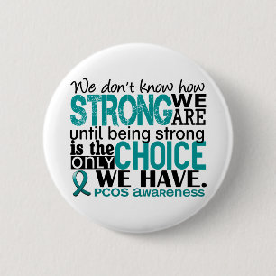 Badge Rond 5 Cm PCOS comme nous forts sommes