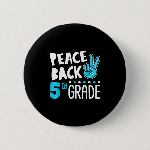 Badge Rond 5 Cm Peace Love 5E Classe Squad Retour À L'École
