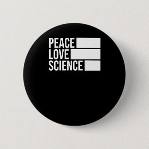 Badge Rond 5 Cm Peace Love And Science ! Sticker2