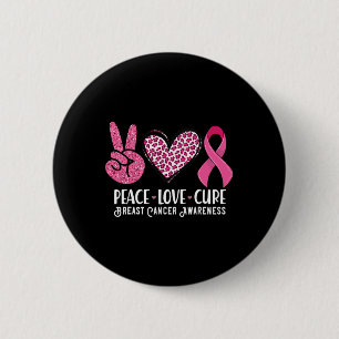 Badge Rond 5 Cm Peace Love Cure Breast Cancer Sensibilisation Guer