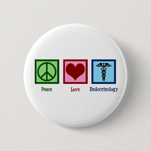 Badge Rond 5 Cm Peace Love Endocrinology (Devant)