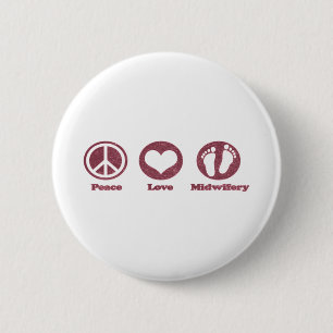 Badge Rond 5 Cm Peace Love et Midwifery
